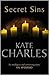 Secret Sins (Callie Anson) by Kate Charles (2009-04-02)