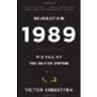 Revolution 1989: The Fall of the Soviet Empire by Sebestyen, Victor [Vintage, 2010] (Paperback) [Paperback]