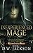 Inexperienced Mage (Reawakening Saga, #1)