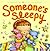 Someone's Sleepy by Deborah Lee Rose (2013-05-07)