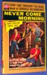 Never Come Morning