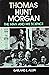 Thomas Hunt Morgan: The Man and His Science