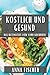 Köstlich und Gesund: Das Ul...