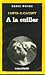 A LA CUILLER (SERIE NOIRE 1)
