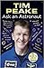 [By Tim Peake] Ask an Astronaut: My Guide to Life in Space (Official Tim Peake Book) (Hardcover)【2017】by Tim Peake (Author) [1875]