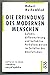 Die Erfindung des modernen Menschen. Gefühlsdifferenzierung und kollektive Verhaltensweisen im Zeitalter des Absolutismus