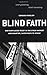 Blind Faith by Winslow, Edw...