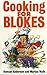 Cooking for Blokes by Anderson, Duncan, Walls, Marian (1996) Paperback