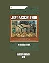 Just Passin' Thru: A Vintage Store, the Appalachian Trail, and a Cast of Unforgettable Characters