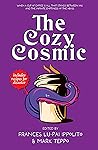 The Cozy Cosmic