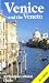 Venice and the Veneto: A Phaidon Cultural (Cultural Guides)