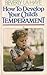 How to Develop Your Child's Temperament by Beverly Lahaye (1977-06-03)