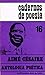 Antologia Poética by Aimé Césaire Antologia Poética by Aimé Césaire