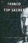 Franco top secret (Fuera De Coleccion) (Spanish Edition)