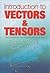 [Introduction to Vectors and Tensors by Ray M. Bowen