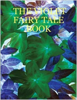 THE VIOLET FAIRY TALE BOOK