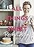 All Things Sweet by Rachel Allen (28-Aug-2014) Hardcover