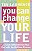 You Can Change Your Life: A Future Different from Your Past with the Hoffman Process by Tim Laurence (2003-04-14)