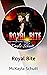 Royal Bite
