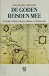 De goden reisden mee: Verguisde religies in Mexico, Midden- en Zuid-Amerika De goden reisden mee: Verguisde religies in Mexico, Midden- en Zuid-Amerika