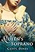 The Queen's Soprano[ THE QUEEN'S SOPRANO ] by Dines, Carol (Author) May-01-06[ Hardcover ]