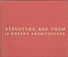 Structure and form in modern architecture