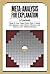 Meta-Analysis for Explanation: A Casebook by Cook, Thomas D., Cooper, Harris (1994) Paperback