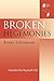 Broken Hegemonies (Studies in Continental Thought) by Reiner Schurmann (2003-01-26)