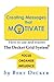 Creating Messages That Motivate by Bert Decker (2005-04-01)