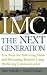 [(IMC, the Next Generation : Five Steps for Delivering Value and Measuring Returns Using Marketing Communication)] [By (author) Don E. Schultz ] published on (October, 2003)