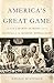 America's Great Game by Hug...