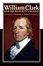 William Clark and the Shaping of the West by Landon Y. Jones (2009-10-01)