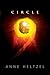 Circle Nine by Anne Heltzel (2011-09-13)