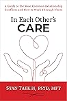 In Each Other's Care by Stan Tatkin