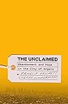 The Unclaimed: Ab...