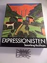 Expressionisten: Sammlung Buchheim : Wilhelm-Lehmbruck-Museum der Stadt Duisburg, 19. Mai bis 27. Juni 1982 (German Edition) Expressionisten: Sammlung Buchheim : Wilhelm-Lehmbruck-Museum der Stadt Duisburg, 19. Mai bis 27. Juni 1982 (German Edition)