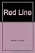 Red Line by Charles Bowden (1991-04-01)