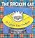 The Broken Cat