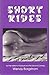 Short Rides