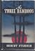 The Three Bamboos: a Novel.