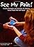 See My Pain! Creative Strategies and Activities for Helping Y... by Susan Bowman