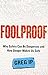 Foolproof: Why Safety Can Be Dangerous and How Danger Makes Us Safe by Greg Ip (2015-10-13)