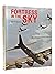 Fortress in the Sky: The Story of Boeing's B-17