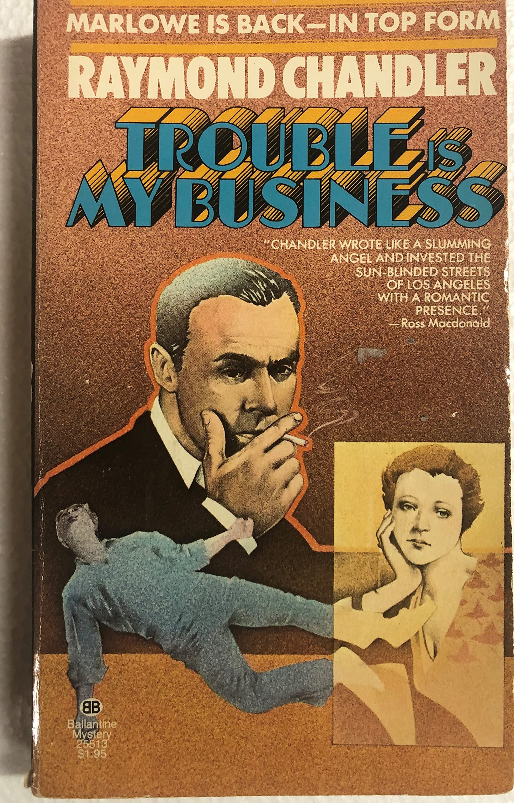 Trouble is My Business