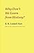 Why Don't We Learn from History? by B. H. Liddell Hart (2012-02-27)