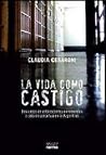 VIDA COMO CASTIGO...