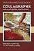 Collagraphs and Mixed Media Printmaking (Printmaking Handbook) by Brenda Hartill (2005-05-01)