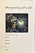 The Poetry Of Cold - A Collection Of Writings About Winter, W... by Mary Martin The Poetry Of Cold - A Collection Of Writings About Winter, W... by Mary Martin