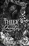 The Thief and the Painter (Thick As Thieves #1) Book cover for The Thief and the Painter (Thick As Thieves #1)