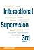 Interactional Supervision, 3rd Edition by Lawrence Shulman(2017-05-16)